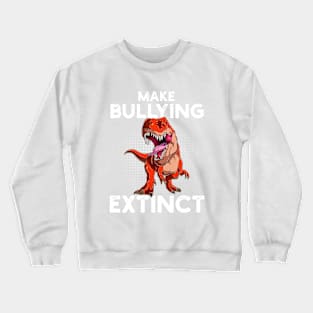 Make Bullying Extinct We Wear Orange For Unity Day Dinosaur Crewneck Sweatshirt